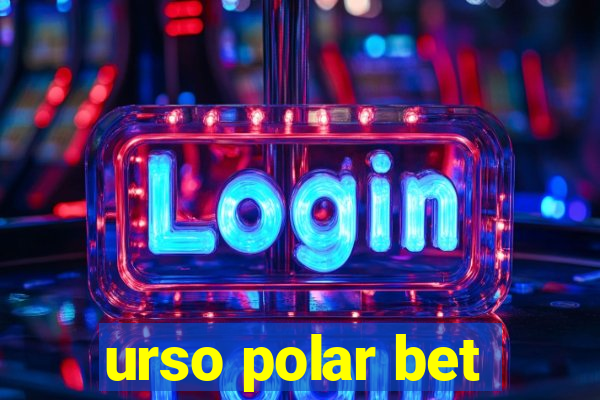 urso polar bet